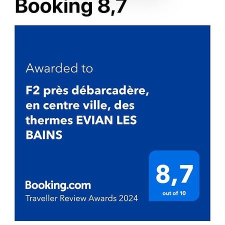 F2 Pres Debarcadere, En Centre Ville, Des Thermes Evian Les Bains 2 Etoiles מראה חיצוני תמונה